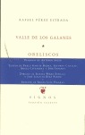 VALLE DE LOS GALANES-OBELISCO