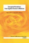 CONCEPTUAL REVOLUTIONS: FROM COGNITIVE SCIENCE TO MEDICINE