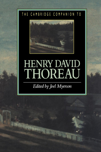 THE CAMBRIDGE COMPANION TO HENRY DAVID THOREAU