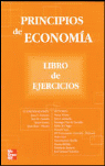 PRINCIPIOS DE ECONOMÍA. LIBRO DE EJERCICIOS