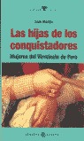 LAS HIJAS DE LOS CONQUISTADORES