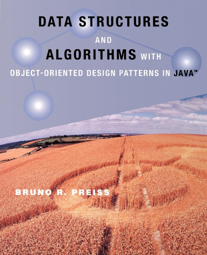 DATA STRUCTURES AND ALGORITHMS WITH OBJECT-ORIENTED DESIGN PATTERNS IN JAVA
