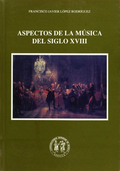 ASPECTOS DE LA MÚSICA DEL SIGLO XVIII.