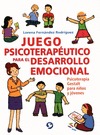 JUEGO PSICOTERAPÉUTICO PARA EL DESARROLLO EMOCIONAL