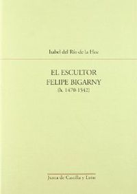 EL ESCULTOR FELIPE BIGARNY