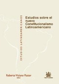 ESTUDIOS SOBRE EL NUEVO CONSTITUCIONALISMO LATINOAMERICANO