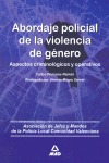ABORDAJE POLICIAL DE LA VIOLENCIA DE GÉNERO : ASPECTOS CRIMINOLÓGICOS Y OPERATIVOS