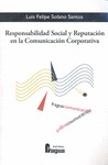 RESPONSABILIDAD SOCIAL Y REPUTACIÓN EN LA COMUNICACIÓN CORPORATIVA