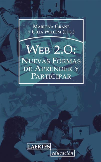 WEB 2.0: NUEVAS FORMAS DE APRENDER Y PARTICIPAR