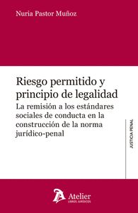RIESGO PERMITIDO Y PRINCIPIO DE LEGALIDAD.