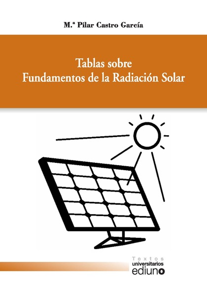 TABLAS SOBRE FUNDAMENTOS DE LA RADIACIÓN SOLAR