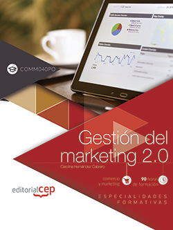 GESTIÓN DEL MARKETING 2.0 (COMM040PO). ESPECIALIDADES FORMATIVAS.