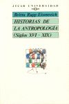 HISTORIAS DE LA ANTROPOLOGÍA