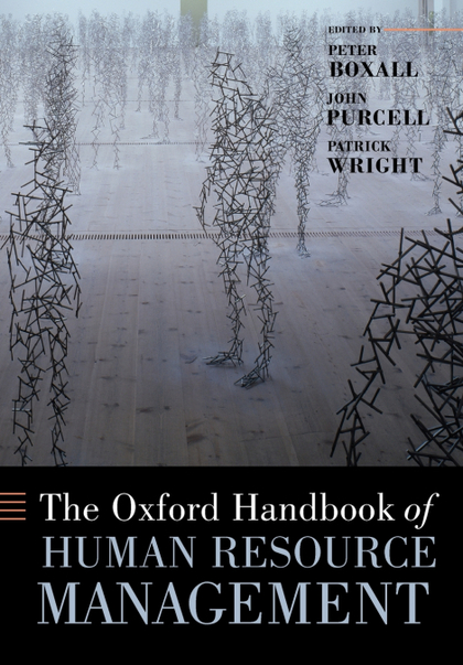 THE OXFORD HANDBOOK OF HUMAN RESOURCE MANAGEMENT