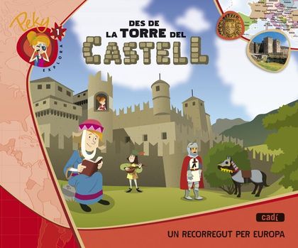 1. PEKY EXPLORA: DES DE LA TORRE DEL CASTELL. UN RECORREGUT PER EUROPA