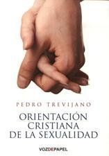 ORIENTACION CRISTIANA DE LA SEXUALIDAD.