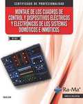 MONTAJE DE CUADROS DE CONTROL Y DISPOSITIVOS ELÉCTRICOS Y ELECTRÓNICOS DE SISTEM