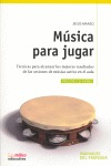 MÚSICA PARA JUGAR LIBRO Y DVD