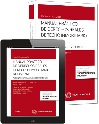 MANUAL PRÁCTICO DE DERECHOS REALES. DERECHO INMOBILIARIO REGISTRAL (PAPEL + E-BO