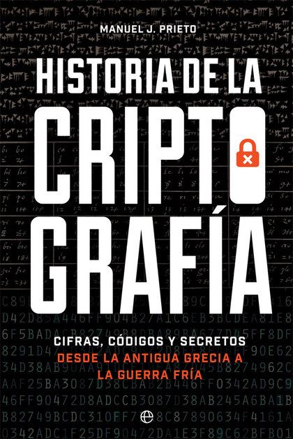 HISTORIA DE LA CRIPTOGRAFÍA                                                     CIFRAS, CÓDIGOS
