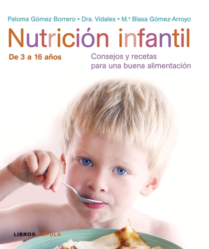 NUTRICIÓN INFANTIL: CONSEJOS Y RECETAS PARA UNA BUENA ALIMENTACIÓN