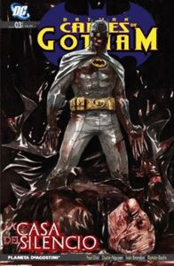 BATMAN: CALLES DE GOTHAM Nº 3 LA CASA DEL SILENCIO