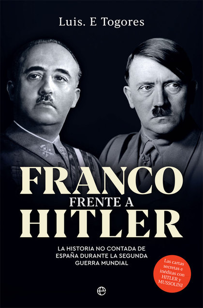 FRANCO FRENTE A HITLER                                                          LA HISTORIA NO