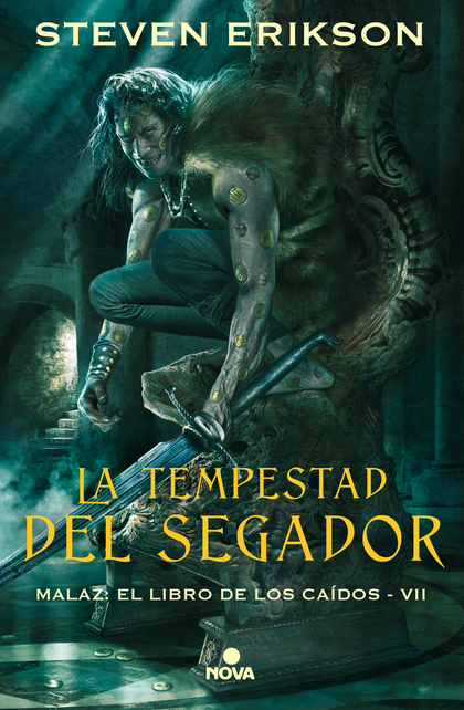 LA TEMPESTAD DEL SEGADOR (MALAZ: EL LIBRO DE LOS CAÍDOS 7).