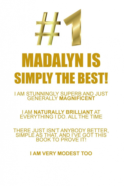 MADALYN IS SIMPLY THE BEST AFFIRMATIONS WORKBOOK POSITIVE AFFIRMATIONS WORKBOOK