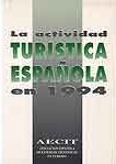 ACTIVIDAD TURISTICA ESPAÑOLA EN 1994