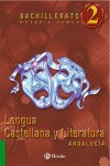 LENGUA CASTELLANA Y LITERATURA 2 BACHILLERATO (ANDALUCÍA)