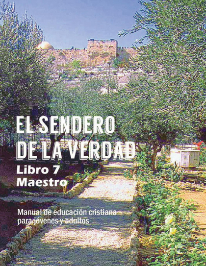 EL SENDERO DE LA VERDAD, LIBRO 7 (MAESTRO)