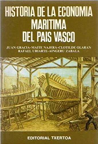 HISTORIA DE LA ECONOMÍA MARÍTIMA DEL PAÍS VASCO