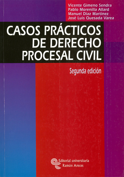 CASOS PRÁCTICOS DE DERECHO PROCESAL CIVIL