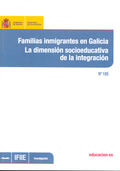 FAMILIAS INMIGRANTES EN GALICIA : LA DIMENSIÓN SOCIOEDUCATIVA DE LA INTEGRACIÓN
