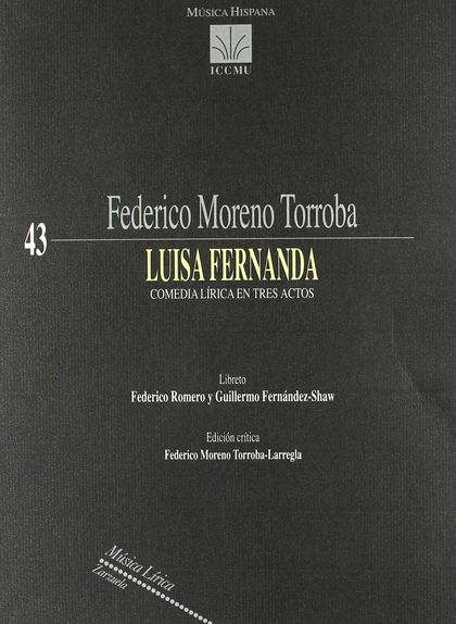 LUISA FERNANDA, COMEDIA LIRICA EN TRES ACTOS