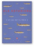ESTURIONS (EL CAS DEL RIU EBRE)/ELS