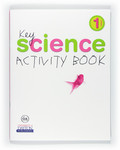 SCIENCE. 1 PRIMARY. KEY. ACTIVITY BOOK
