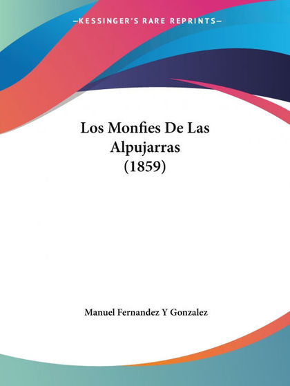 LOS MONFIES DE LAS ALPUJARRAS (1859)