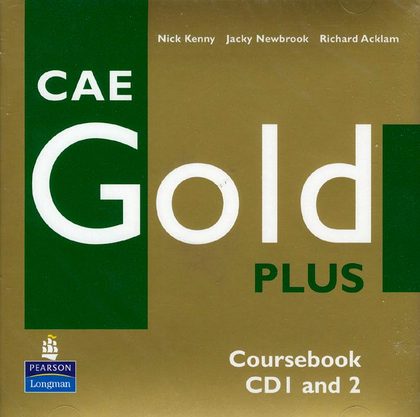 CAE GOLD PLUS COURSEBOOK CLASS CD 1-2