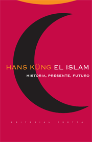 EL ISLAM: HISTORIA, PRESENTE, FUTURO