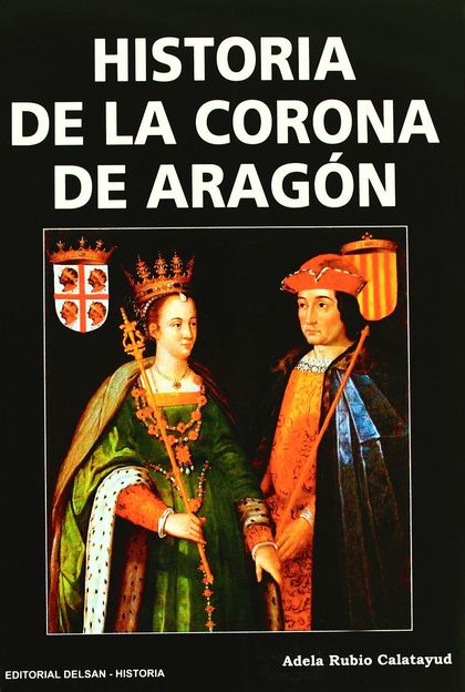 HISTORIA DE LA CORONA DE ARAGÓN