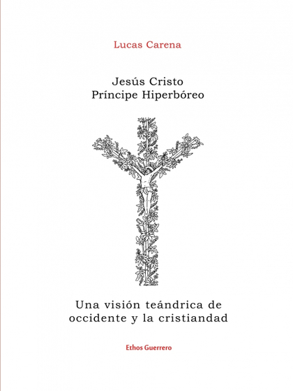 JESÚS CRISTO PRÍNCIPE HIPERBÓREO