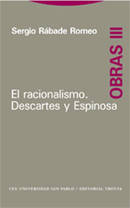 OBRAS III. EL RACIONALISMO: DESCARTES Y ESPINOSA..