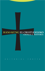 EL CRISTIANISMO: ESENCIA E HISTORIA