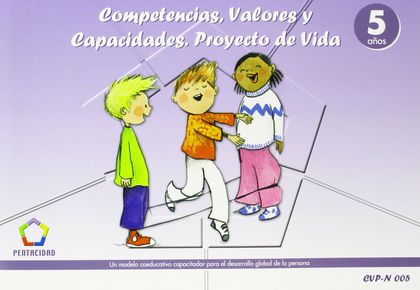 COMPETENCIAS Y VALORES EN EDUCACIÓN INFANTIL, 5 AÑOS