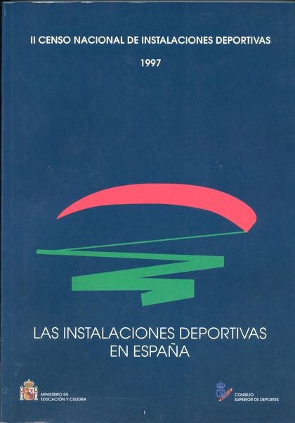 II CENSO NACIONAL DE INSTALACIONES DEPORTIVAS 1997. ESPAÑA