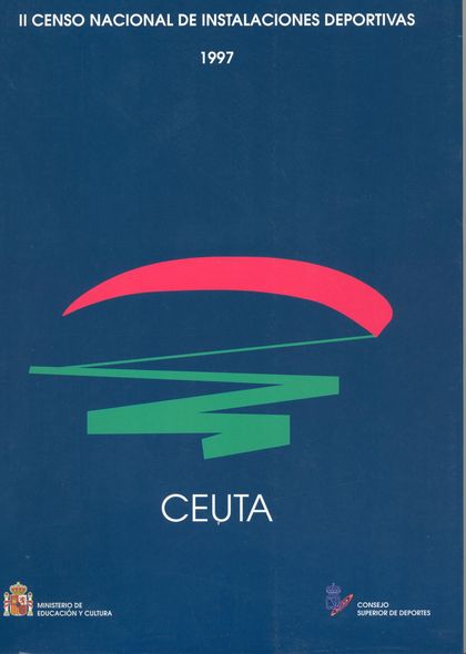 II CENSO NACIONAL DE INSTALACIONES DEPORTIVAS 1997. CEUTA
