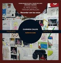 CARMEN CALVO : RECORDAR CON LAS COSAS