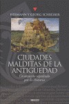 CIUDADES MALDITAS DE LA ANTIGÜEDAD